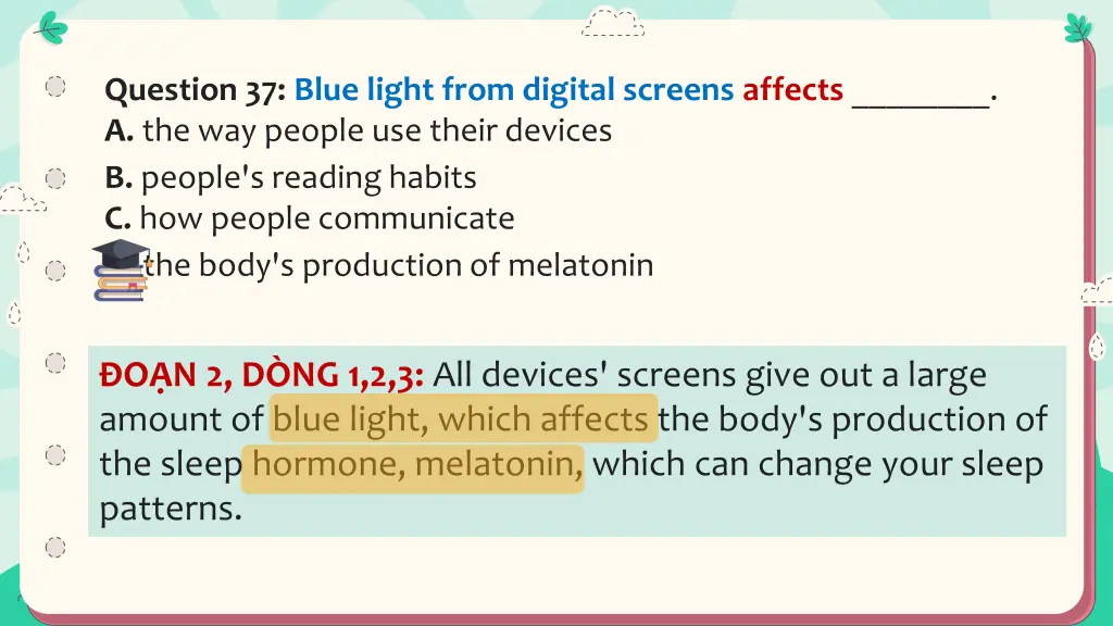 question 37 blue light from digital screens