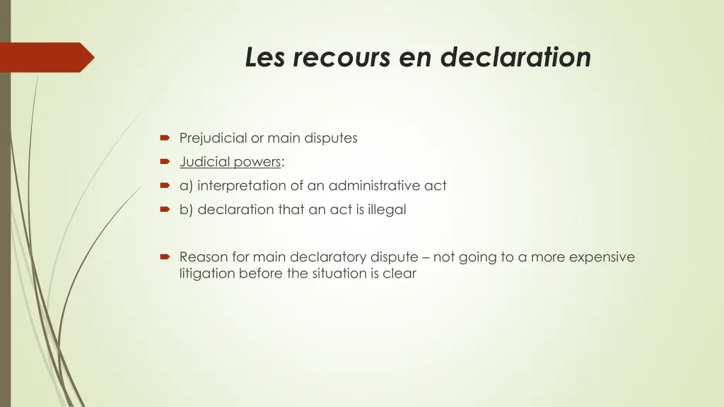 les recours en declaration