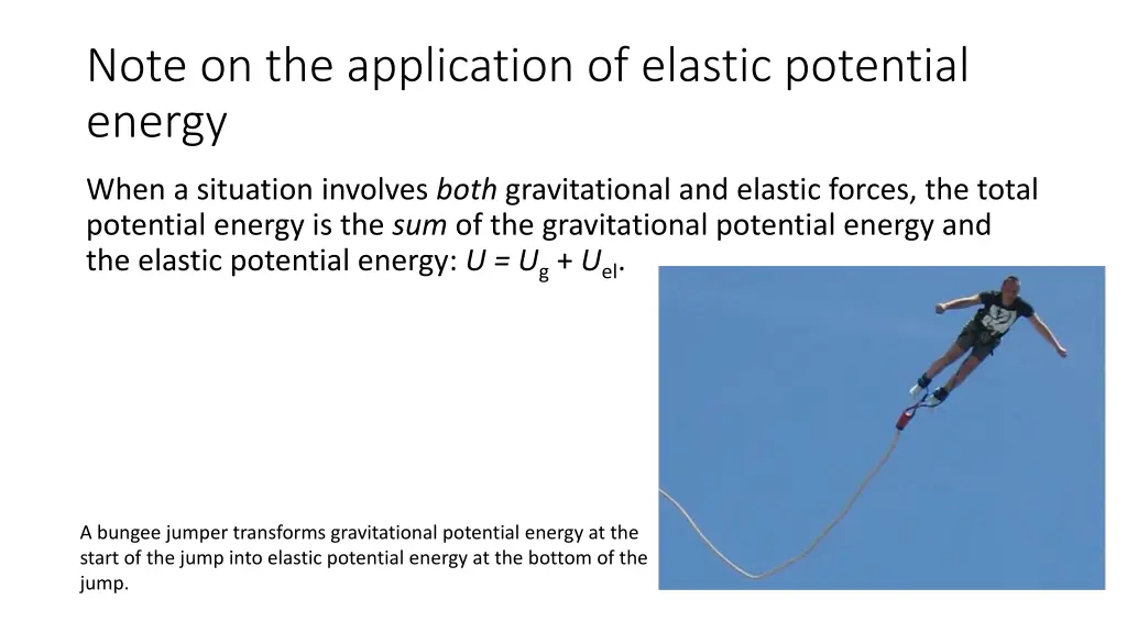 note on the application of elastic potential