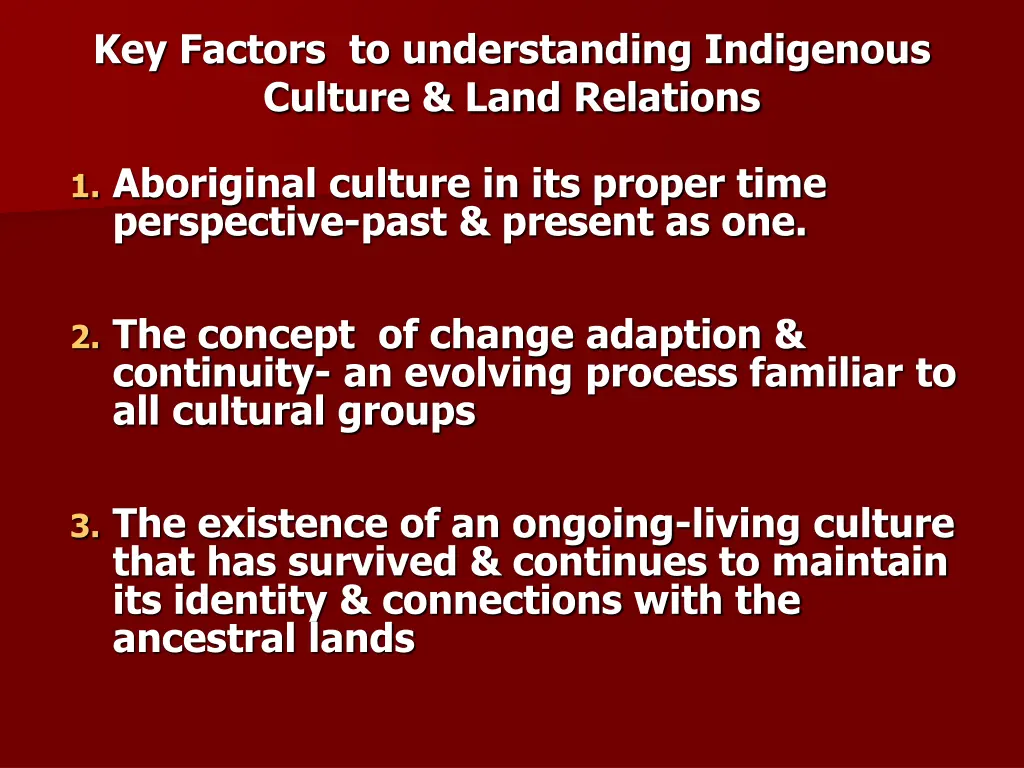 key factors to understanding indigenous culture