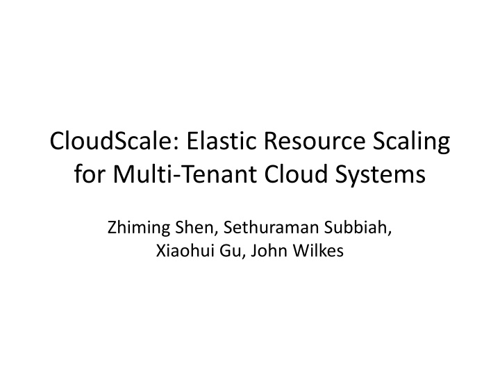 cloudscale elastic resource scaling for multi