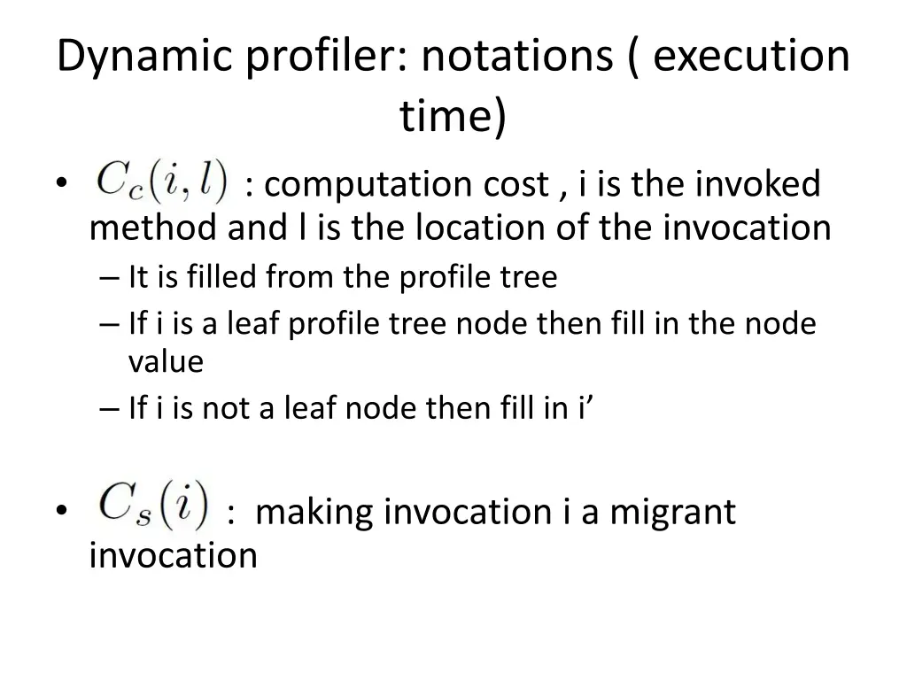 dynamic profiler notations execution time