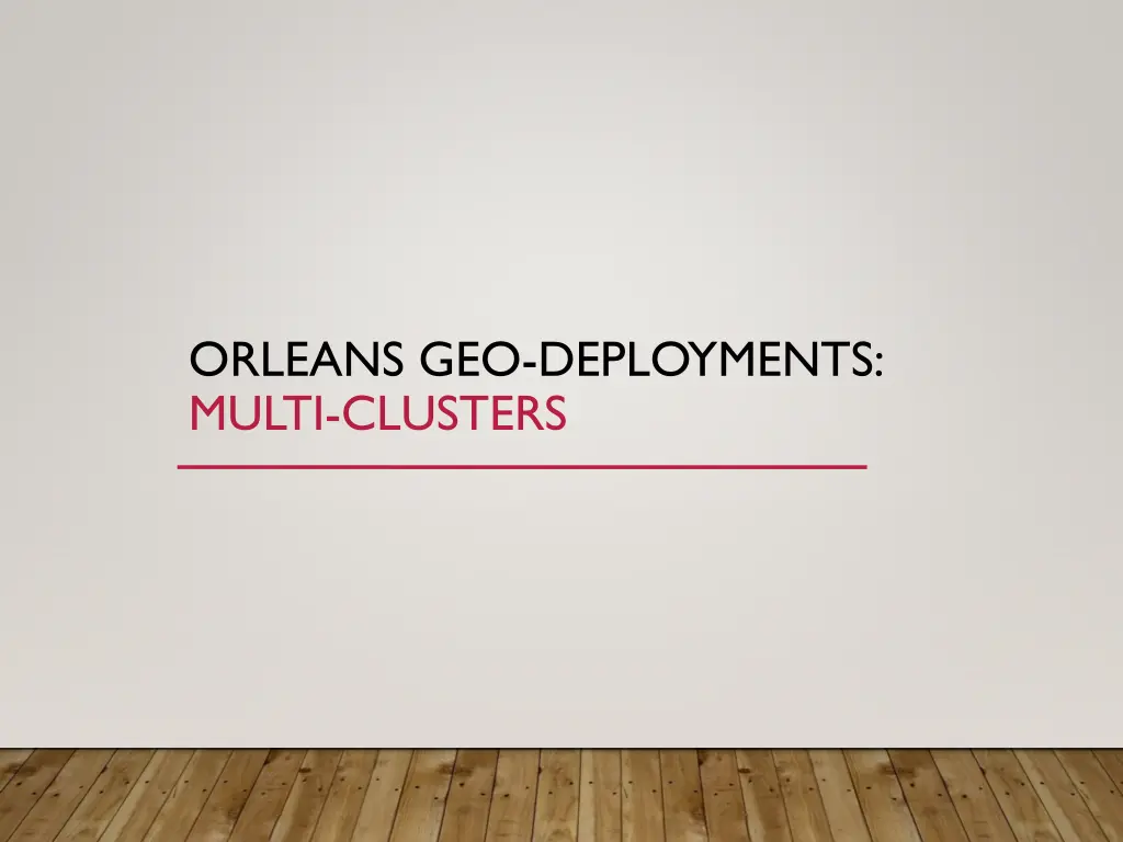 orleans geo deployments multi clusters