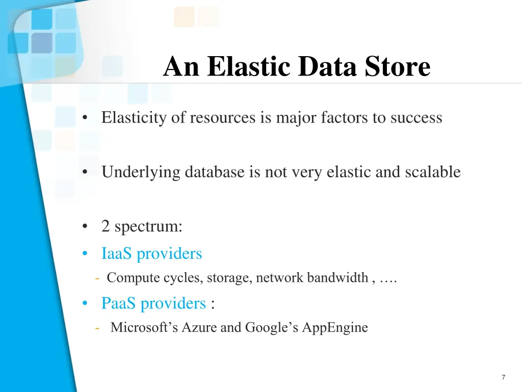 an elastic data store