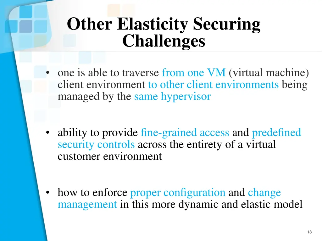 other elasticity securing challenges