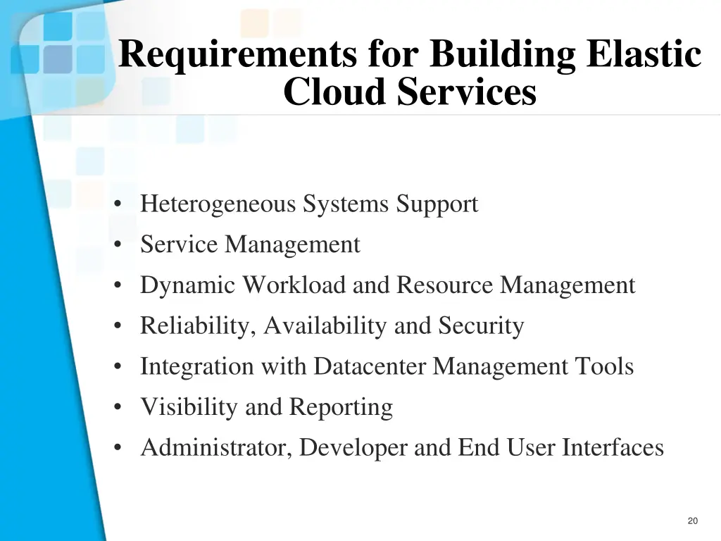 requirements for building elastic cloud services