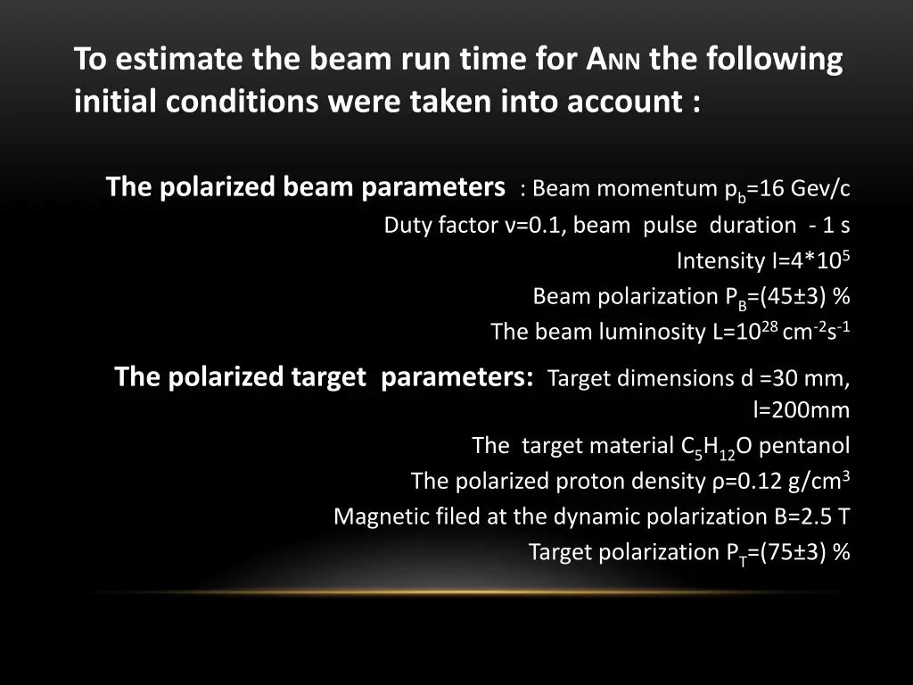 to estimate the beam run time