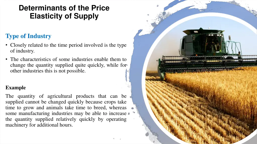 determinants of the price elasticity of supply 3