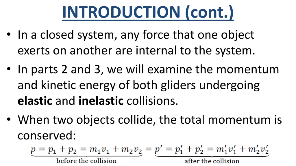 introduction cont in a closed system any force