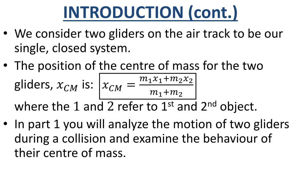 introduction cont we consider two gliders