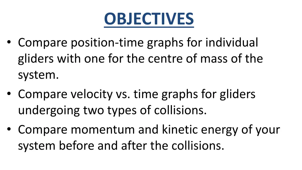 objectives