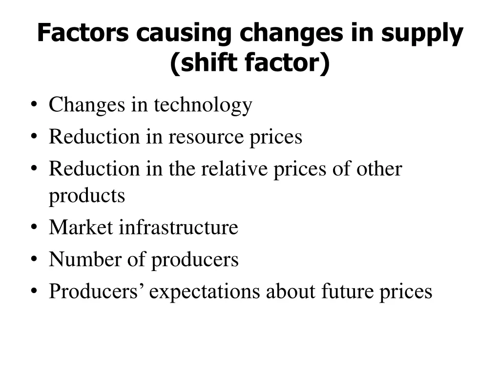 factors causing changes in supply shift factor