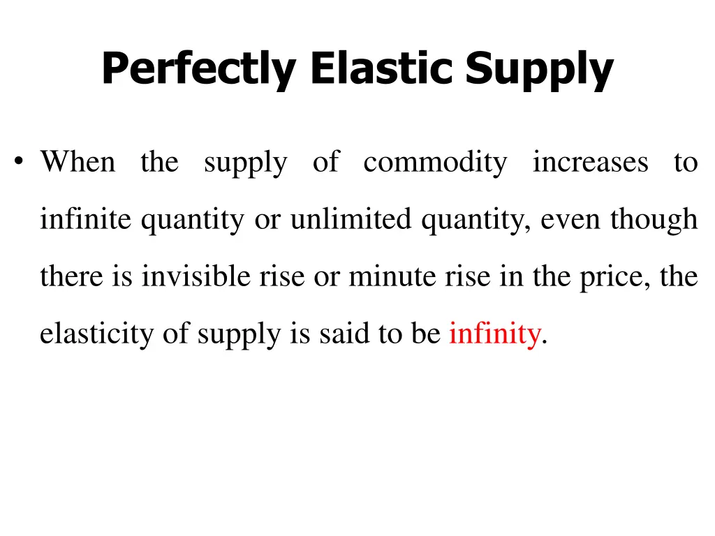 perfectly elastic supply