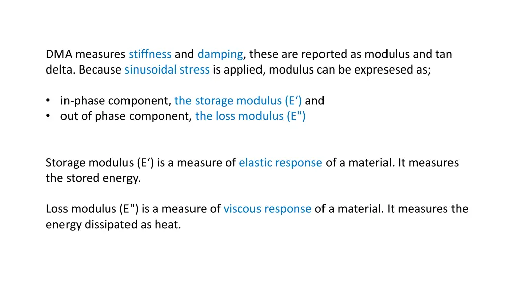 dma measures stiffness and damping these