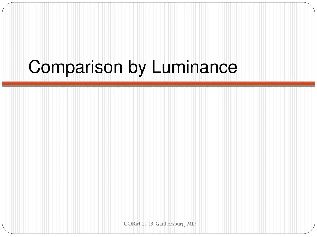 comparison by luminance