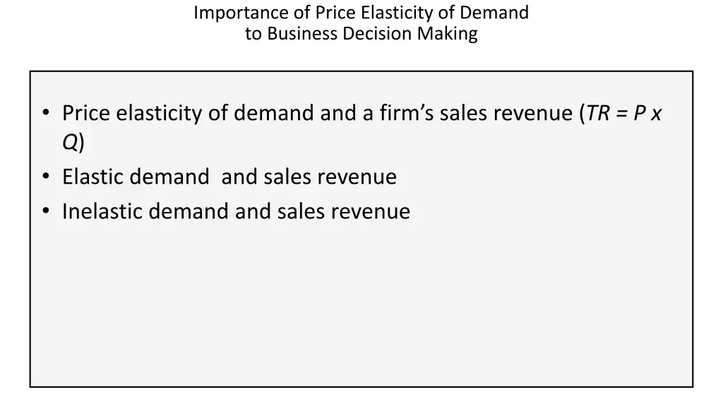 importance of price elasticity of demand