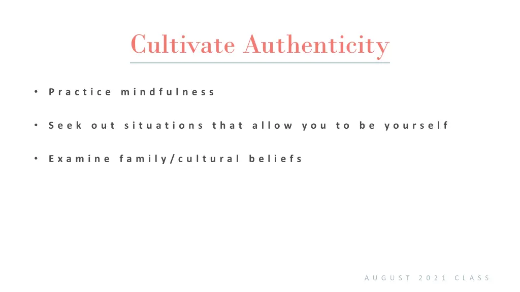 cultivate authenticity