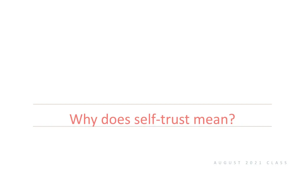 why does self trust mean