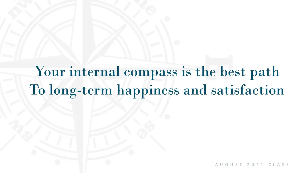 your internal compass is the best path to long