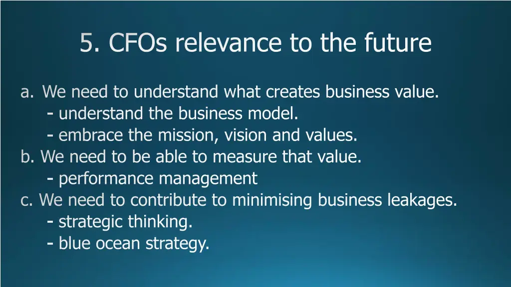 5 cfos relevance to the future