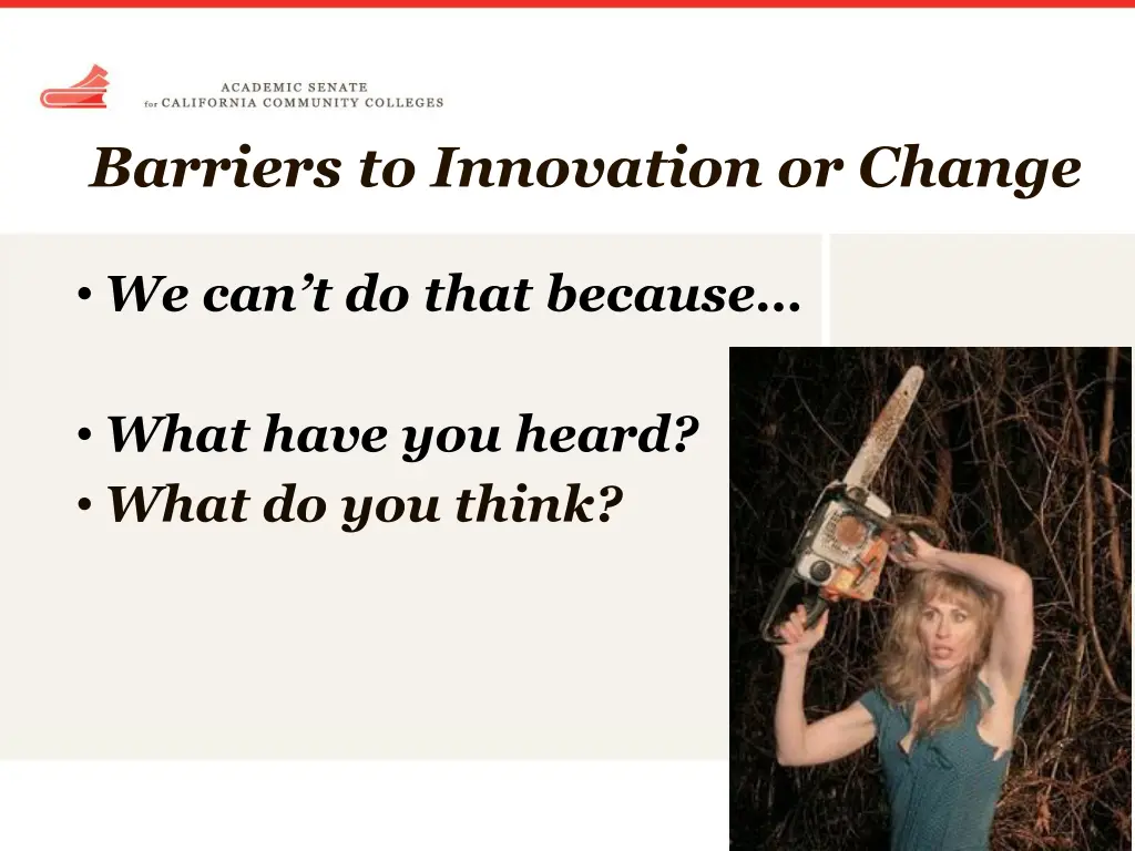 barriers to innovation or change