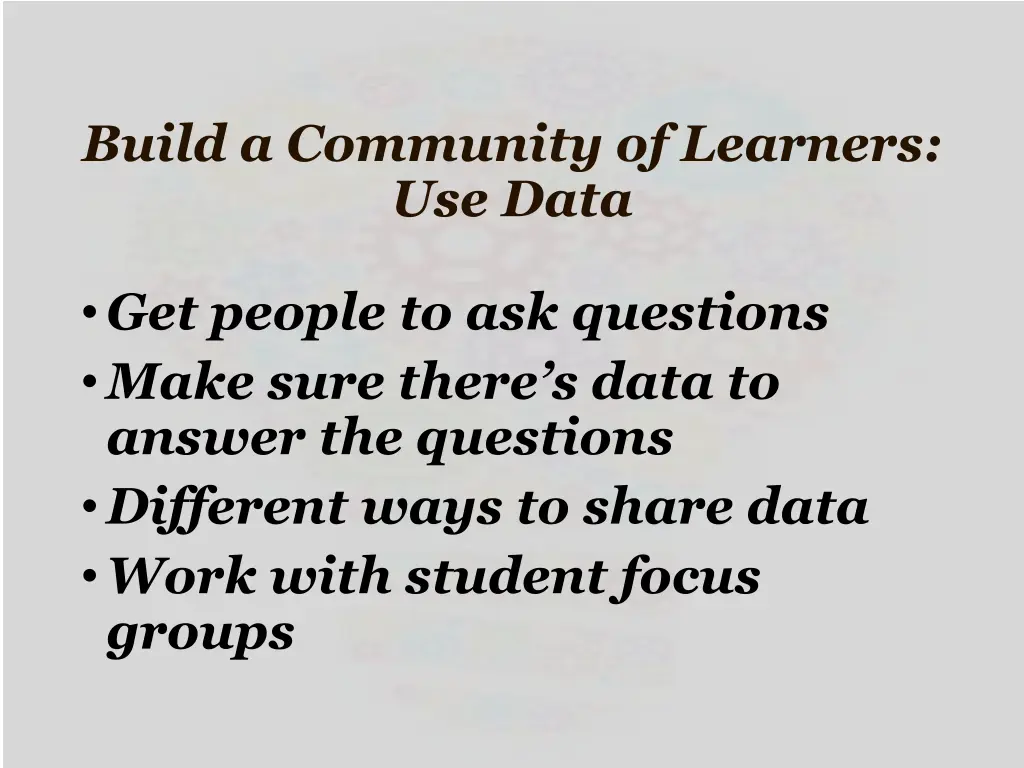 build a community of learners use data