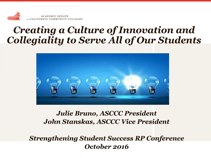 creating a culture of innovation and collegiality