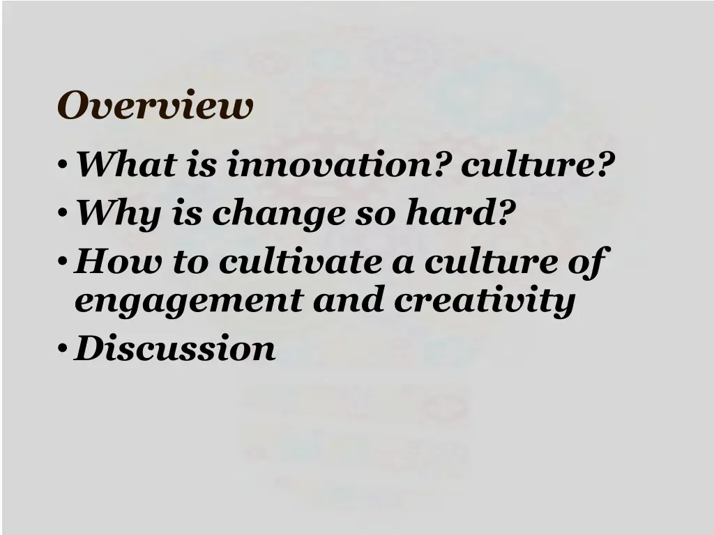 overview what is innovation culture why is change