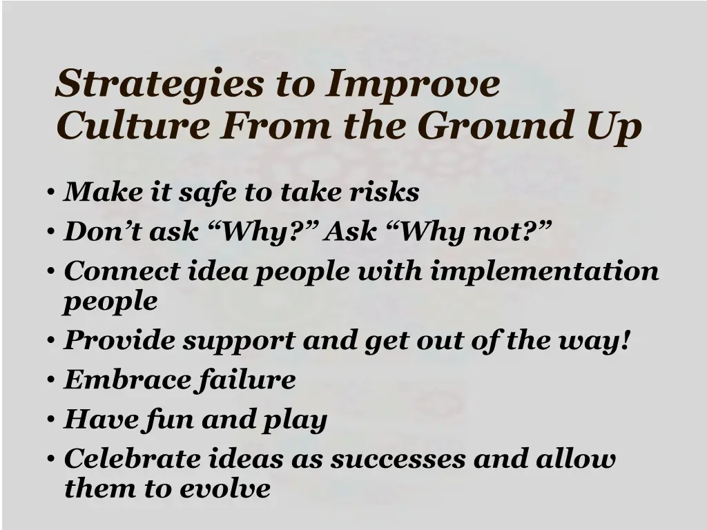 strategies to improve culture from the ground up