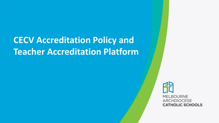 cecv accreditation policy and teacher