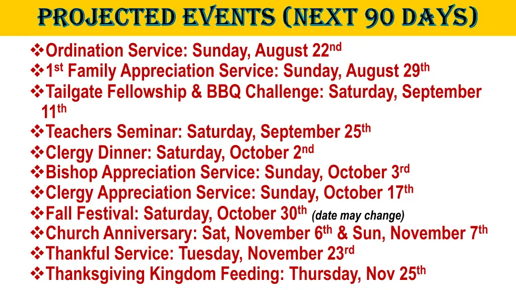 projected events next 90 days projected events