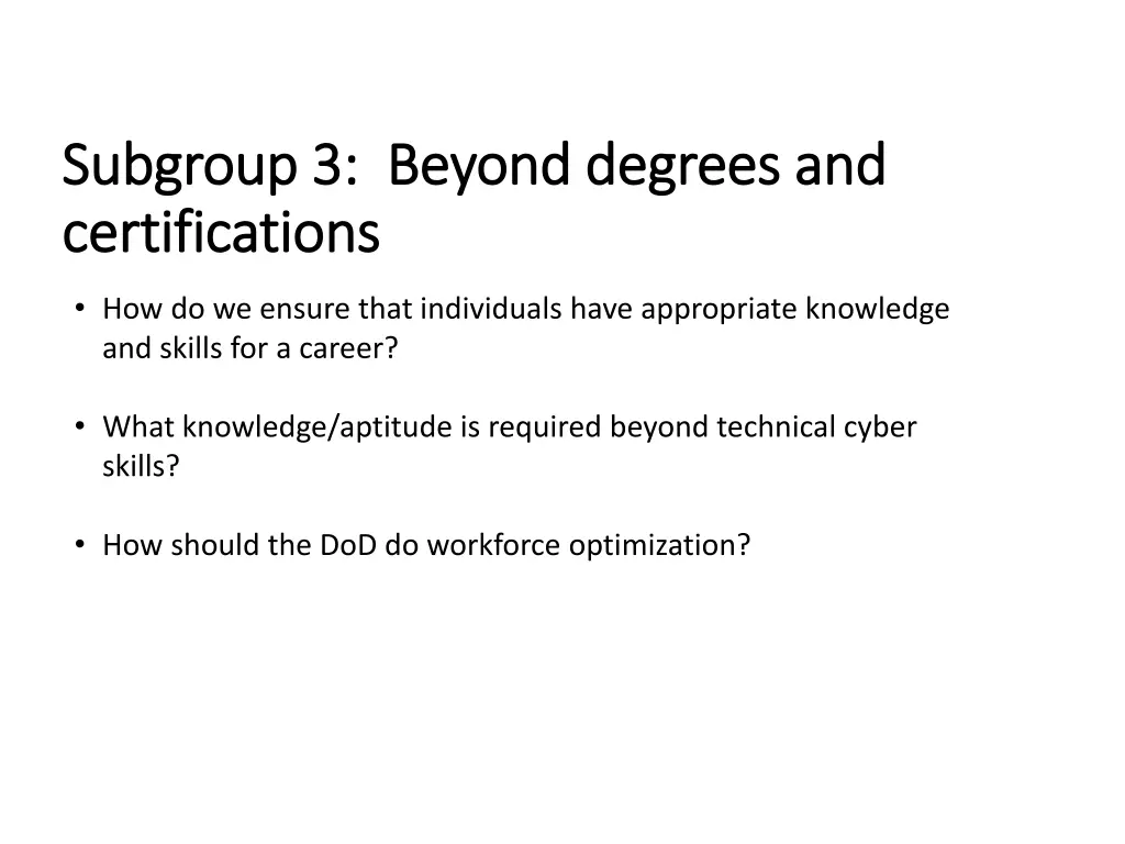 subgroup 3 beyond degrees and subgroup 3 beyond