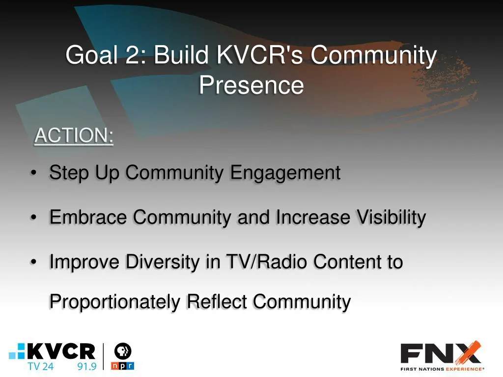 goal 2 build kvcr s community presence