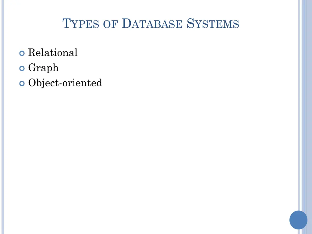 t ypes of d atabase s ystems