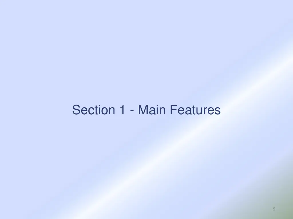 section 1 main features