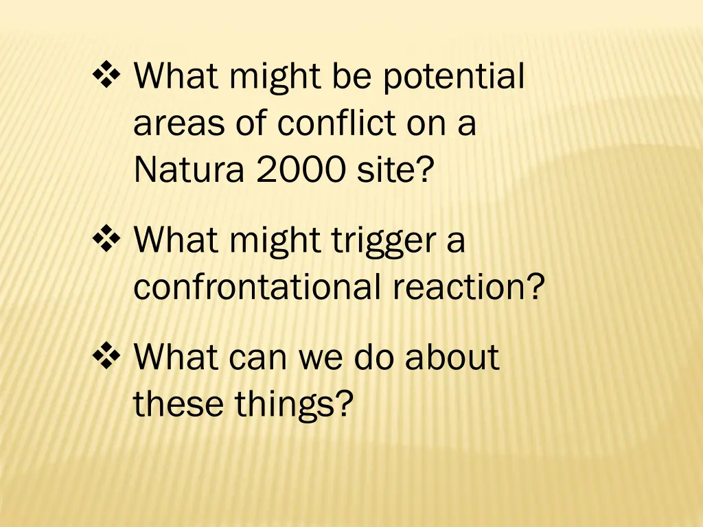 what might be potential areas of conflict