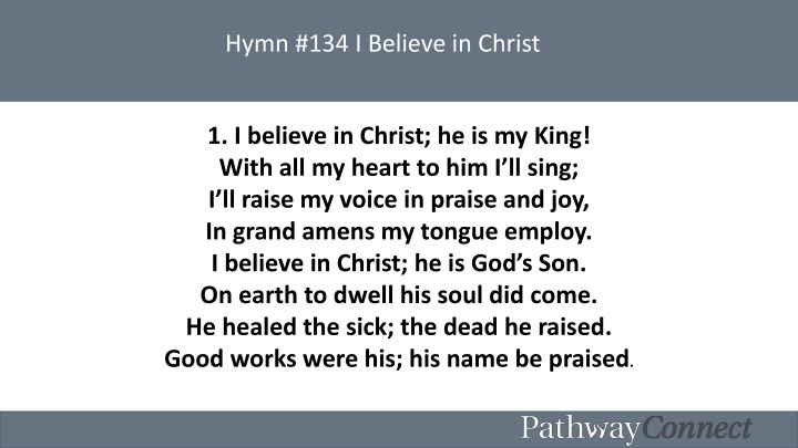 hymn 134 i believe in christ