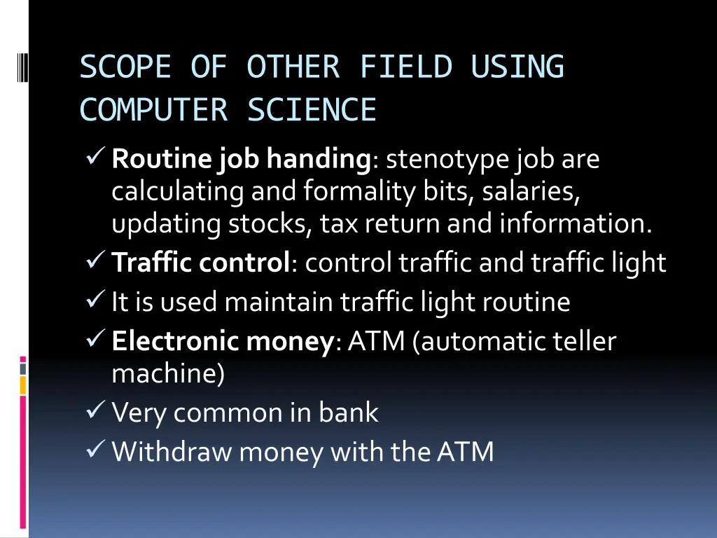 scope of other field using computer science