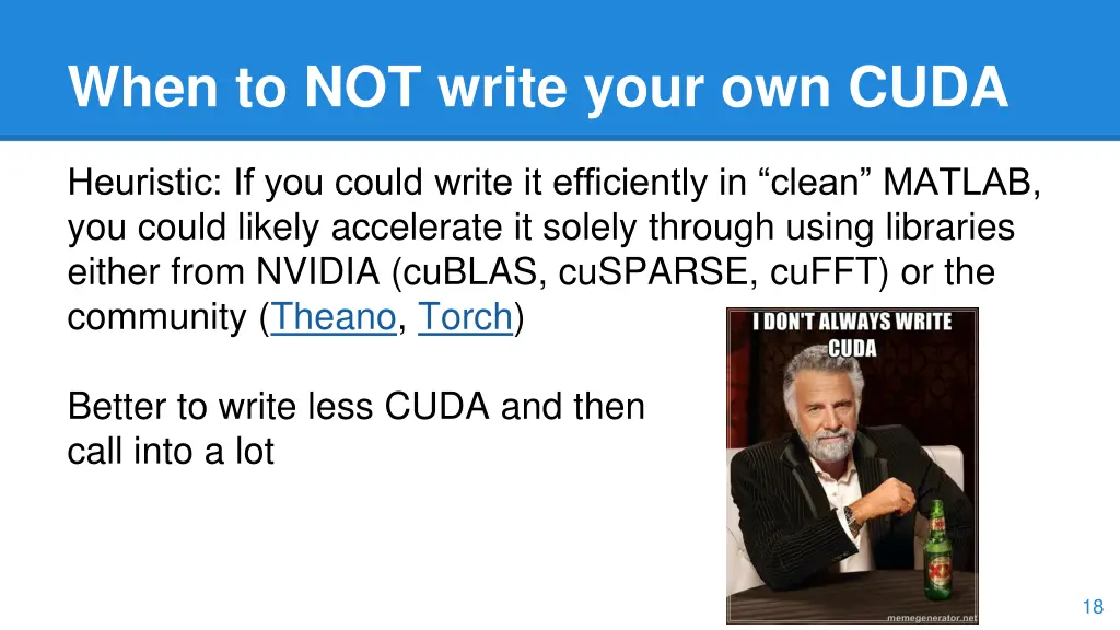 when to not write your own cuda