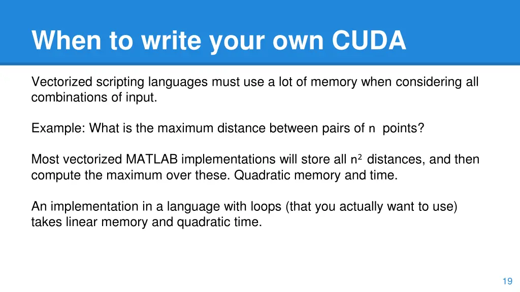 when to write your own cuda