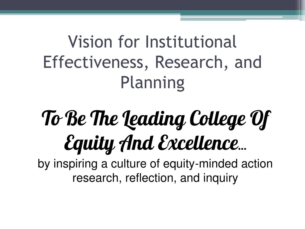 vision for institutional effectiveness research