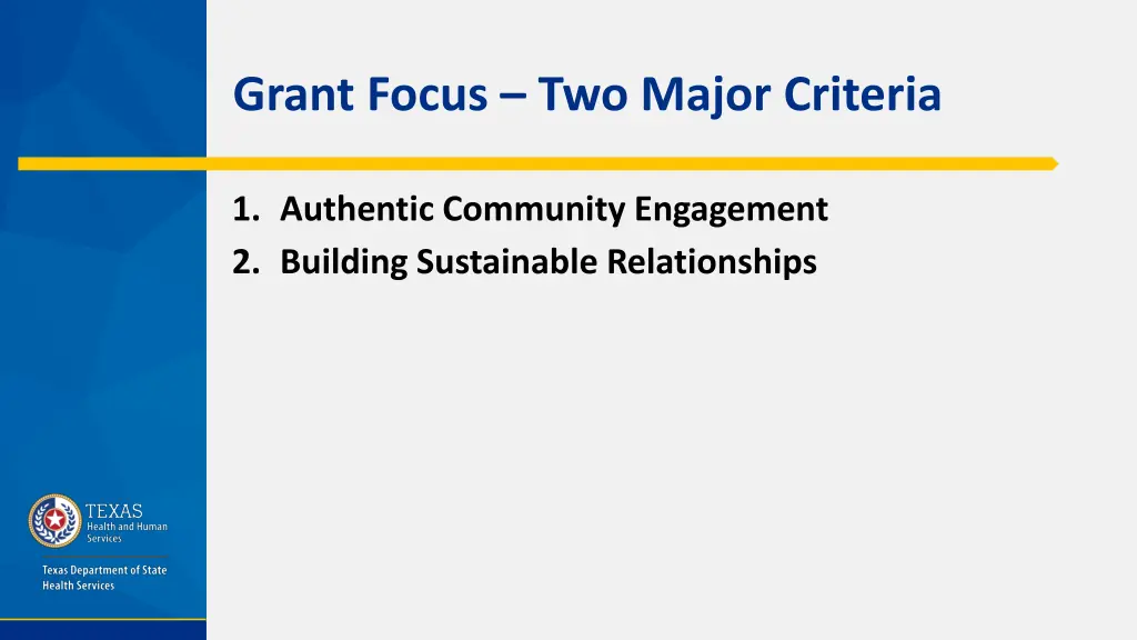 grant focus two major criteria