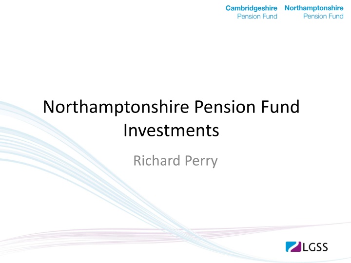 northamptonshire pension fund investments