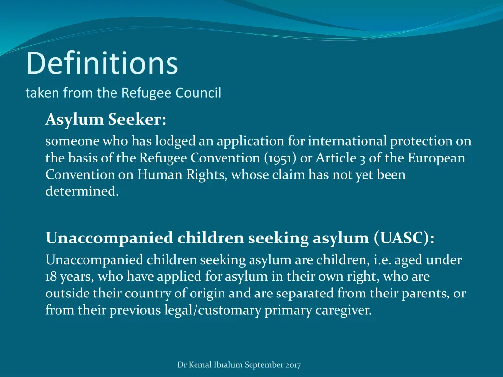 definitions taken from the refugee council