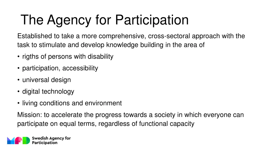 the agency for participation