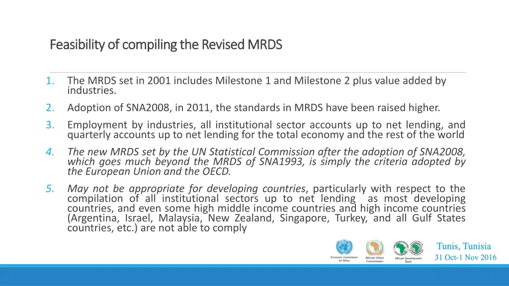 feasibility of compiling the revised mrds