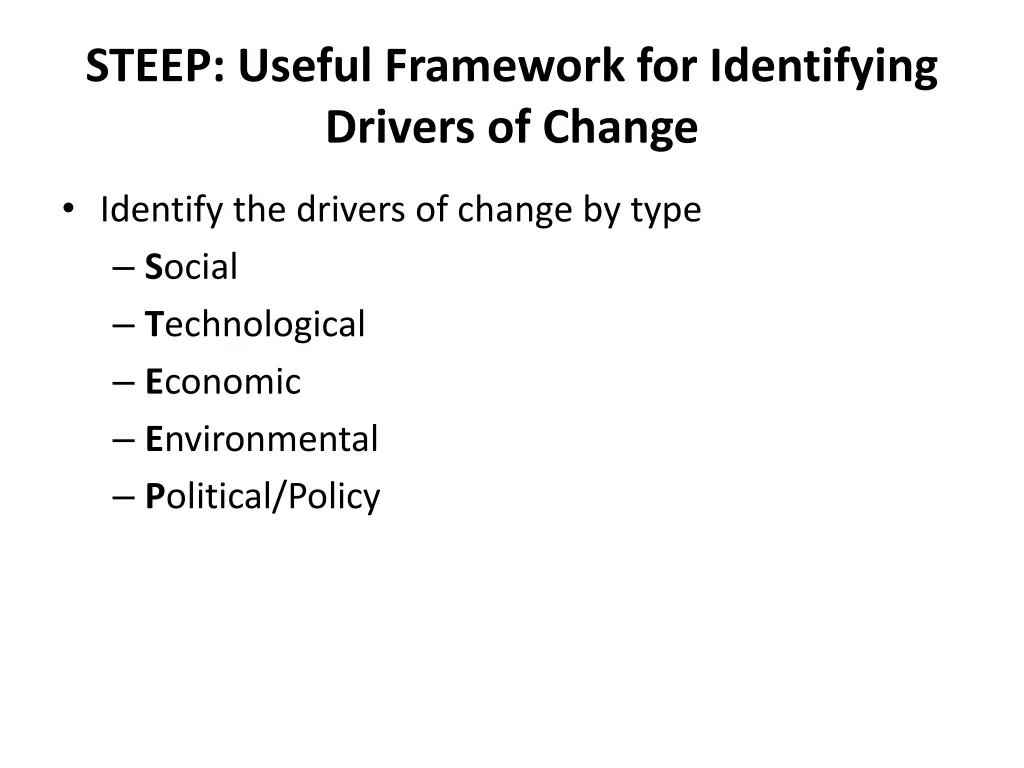 steep useful framework for identifying drivers