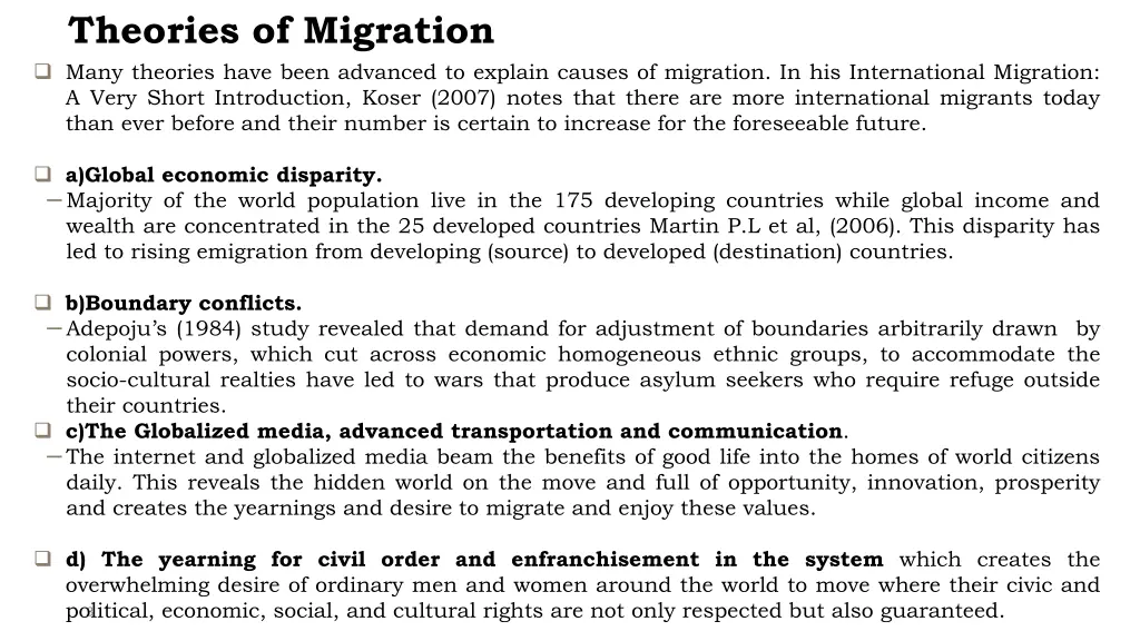 theories of migration many theories have been