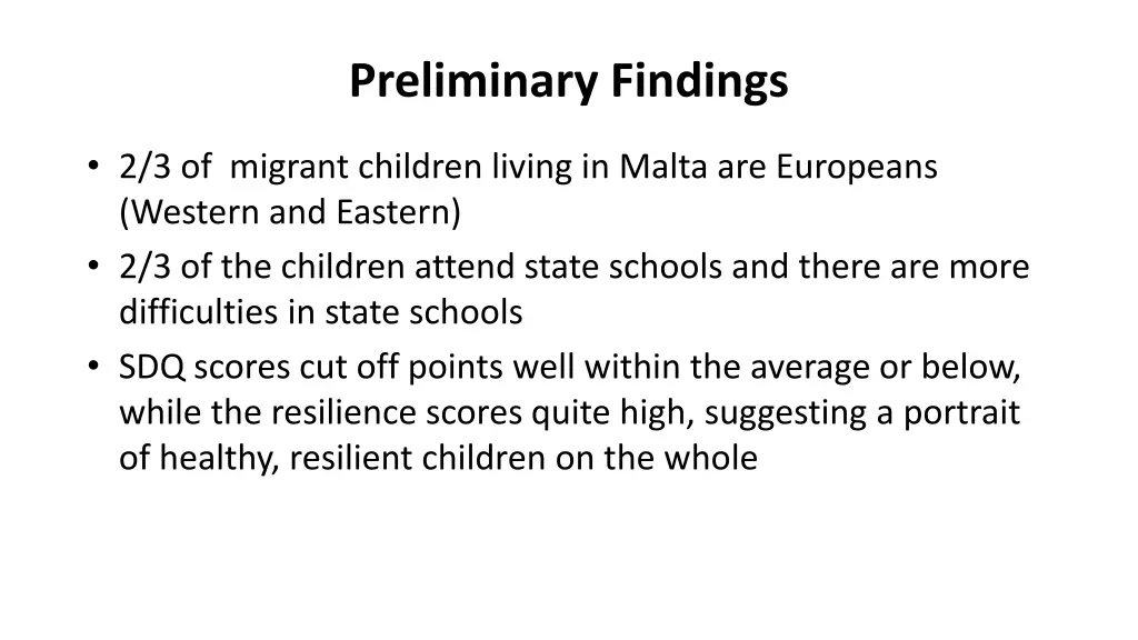 preliminary findings