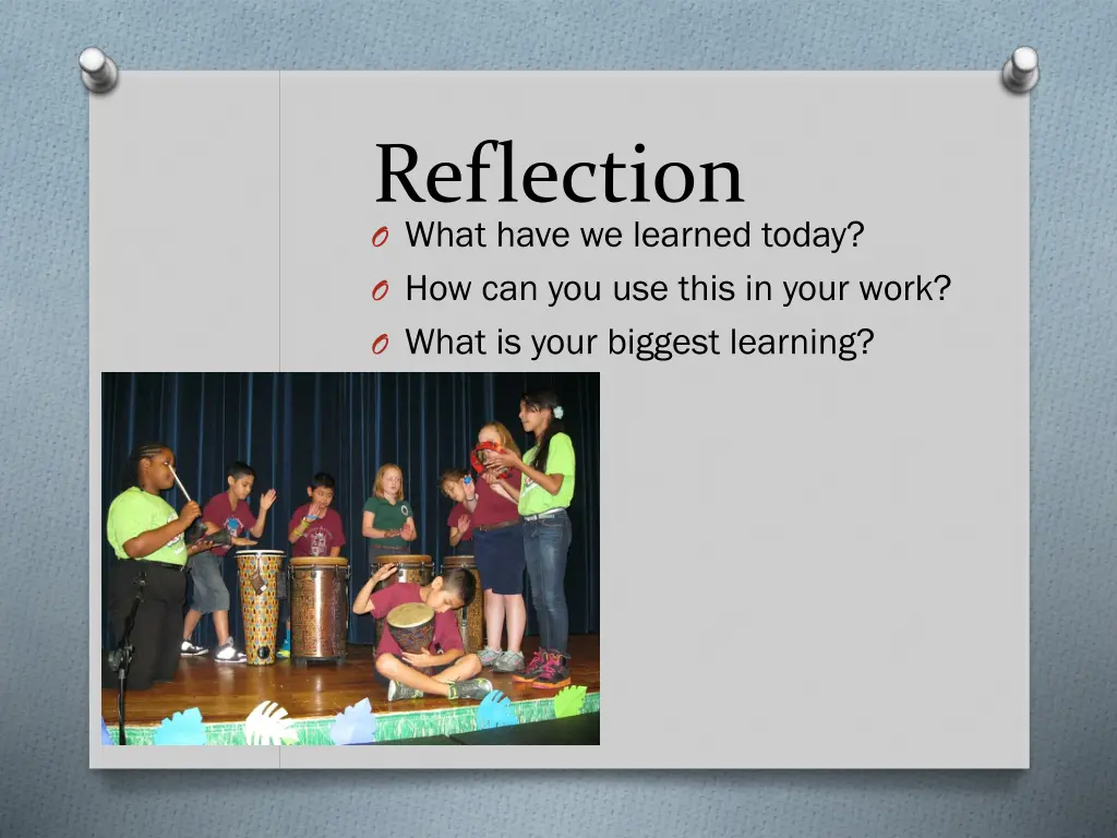 reflection o what have we learned today